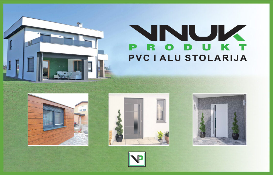 VNUK produkt, PVC i ALU stolarija